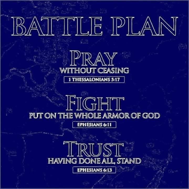 The Battle Plan — Pray, Fight, Trust — with the verses 1 Thessalonians 5:17, Ephesians 6:11, and Ephesians 6:13
